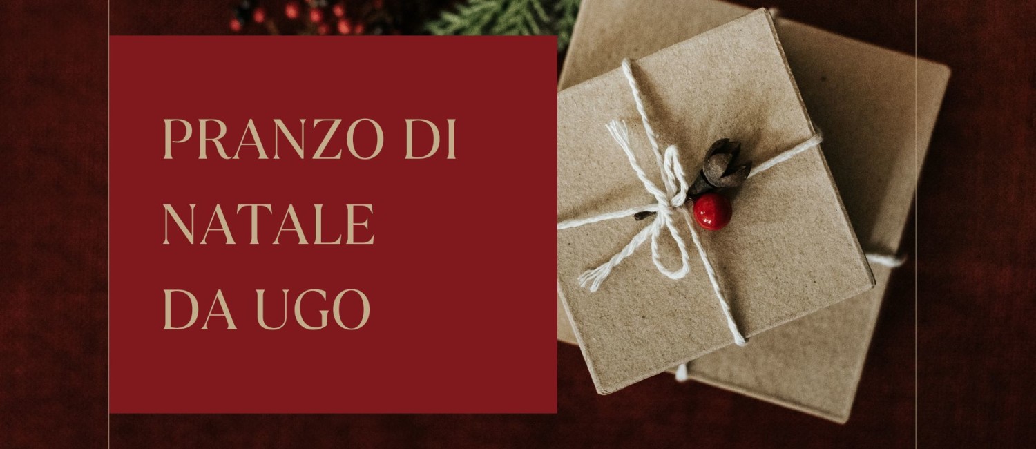 PRANZO DI NATALE DA UGO